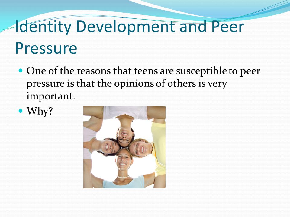 Identity Development and Peer Pressure