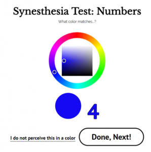 Colorpicker of synesthesia Test on synesthesia.com. This test helps you to test for grapheme color synesthesia.